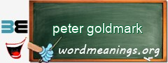 WordMeaning blackboard for peter goldmark